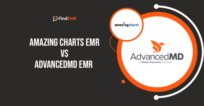 Amazing Charts EMR Vs AdvancedMD EMR