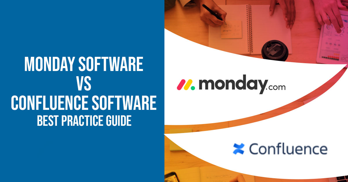 Monday Software vs Confluence Software